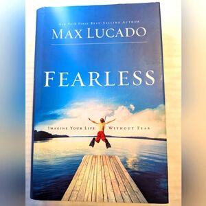 Fearless By Max Lucado Hardcover Book